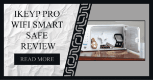 Read more about the article IKEYP PRO SMART SAFE  Review| Features, Installation process