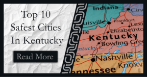 Read more about the article Top 10 Safest Cities in Kentucky – Secure Living Guide