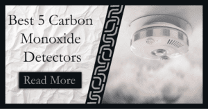 Read more about the article Best 5 Carbon Monoxide Detectors of 2024 – How to Choose your Detector?