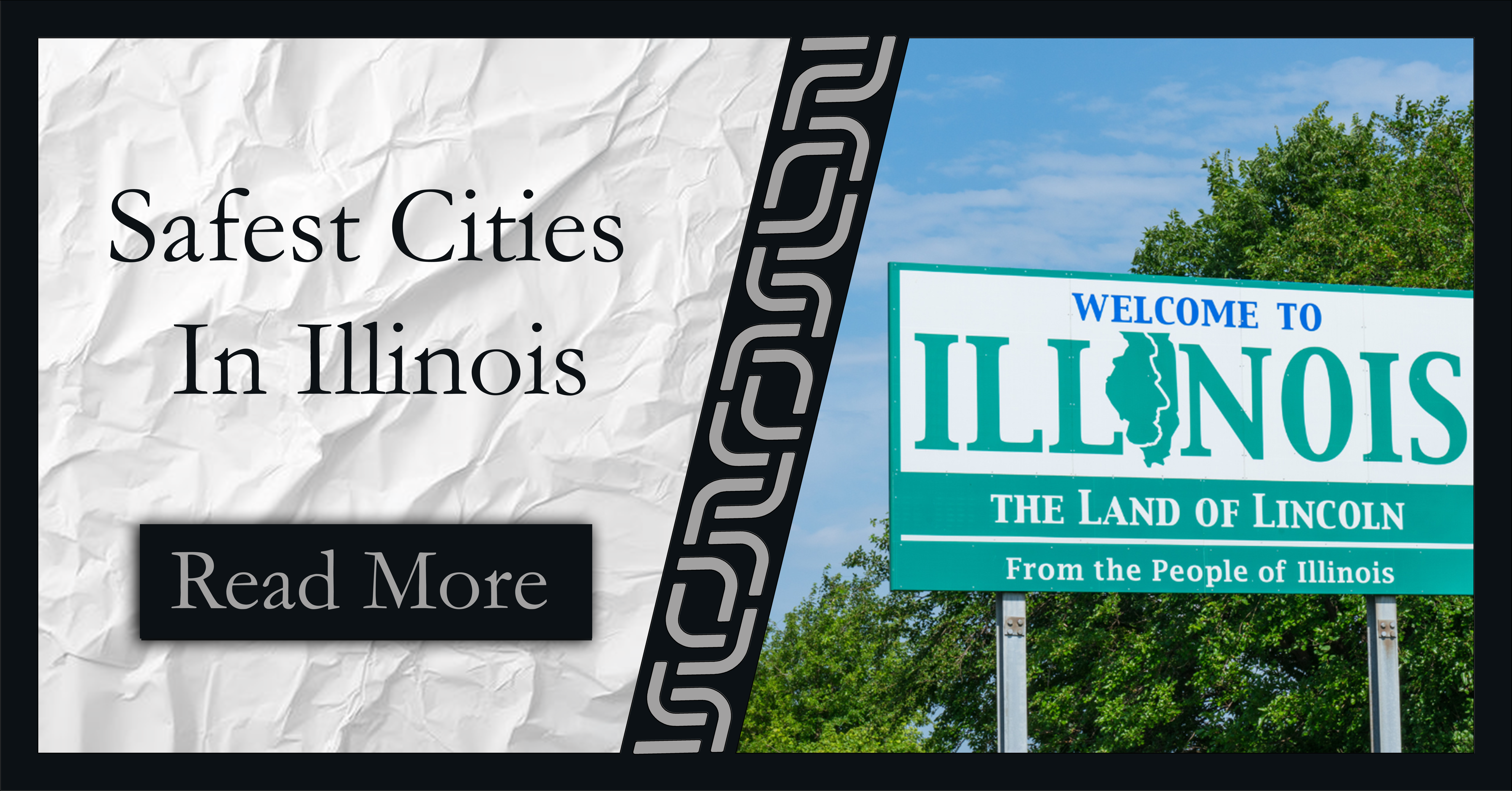 You are currently viewing Top 10 Safest Cities in Illinois – Discover the Most Secure Places