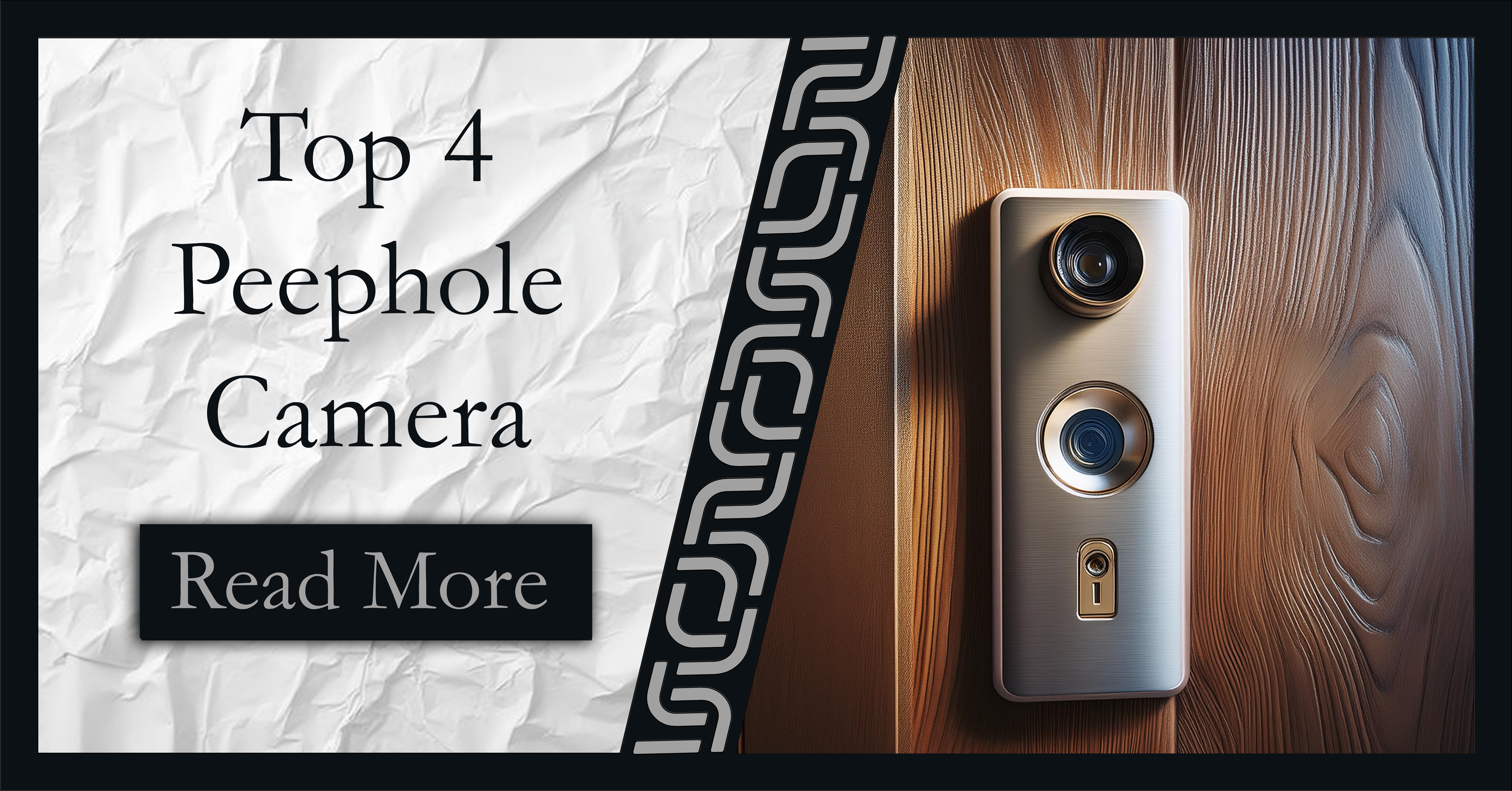 You are currently viewing Top 4 Peephole Camera – Learn How to Choose the Right Camera