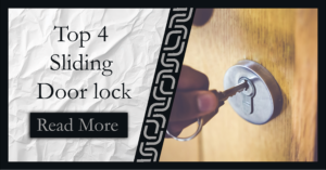 Read more about the article Top 4 Sliding Door Lock – Full Guide to Sliding Door Locks